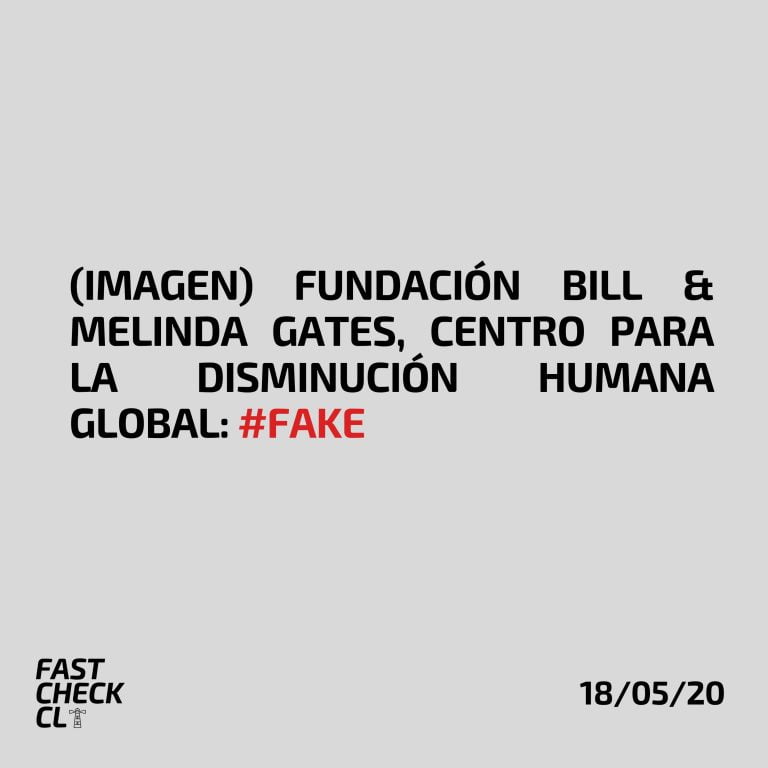 Lee más sobre el artículo (Imagen) Fundación Bill & Melinda Gates, Centro para la Disminución Humana Global: #Fake