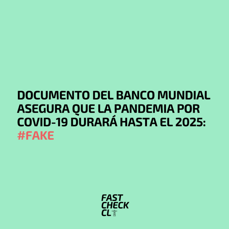 Lee más sobre el artículo Documento del Banco Mundial asegura que la pandemia por Covid-19 durará hasta el 2025: #Fake