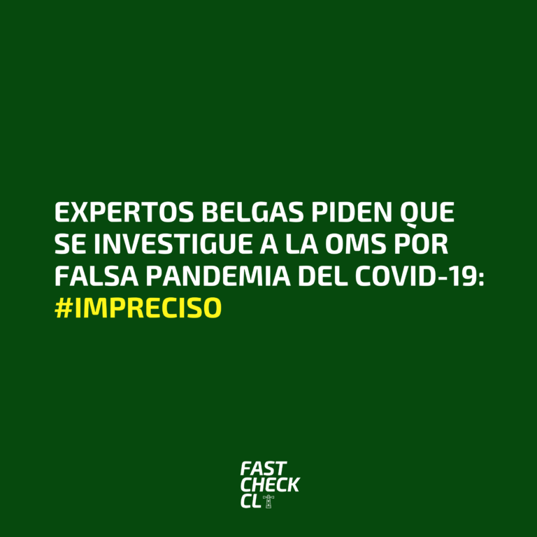 Lee más sobre el artículo Expertos belgas piden que se investigue a la OMS por falsa pandemia del COVID-19: #Impreciso