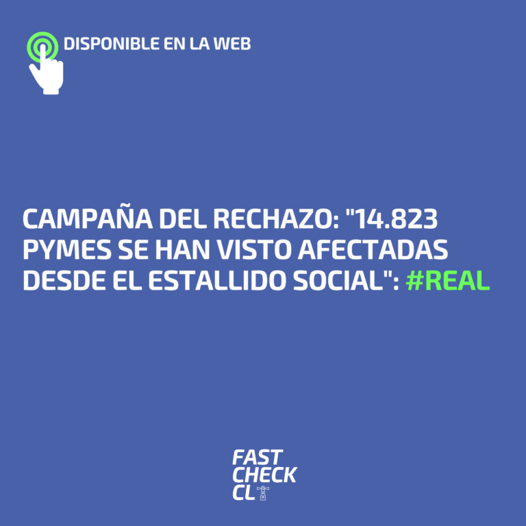 Lee más sobre el artículo Campaña del Rechazo: “14.823 pymes se han visto afectadas desde el estallido social”: #Real