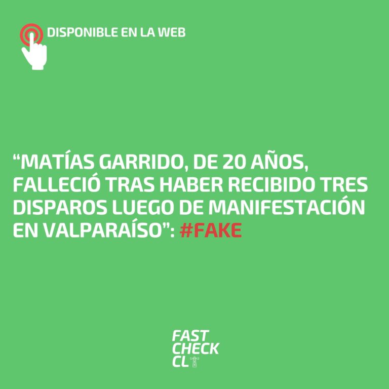 Lee más sobre el artículo “Matías Garrido, de 20 años, falleció tras haber recibido tres disparos luego de manifestación en Valparaíso”: #Fake