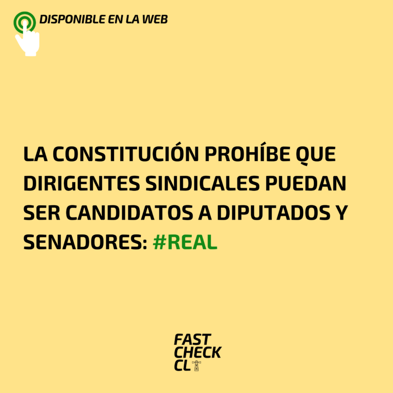 Lee más sobre el artículo La Constitución prohíbe que dirigentes sindicales puedan ser candidatos a diputados y senadores: #Real
