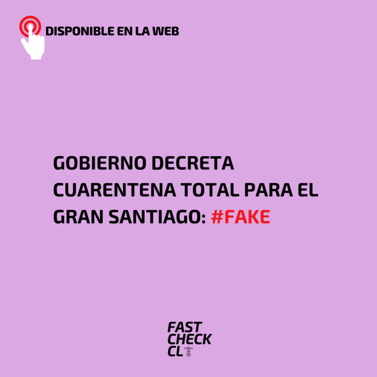 Lee más sobre el artículo Gobierno decreta cuarentena total para el gran Santiago: #Fake
