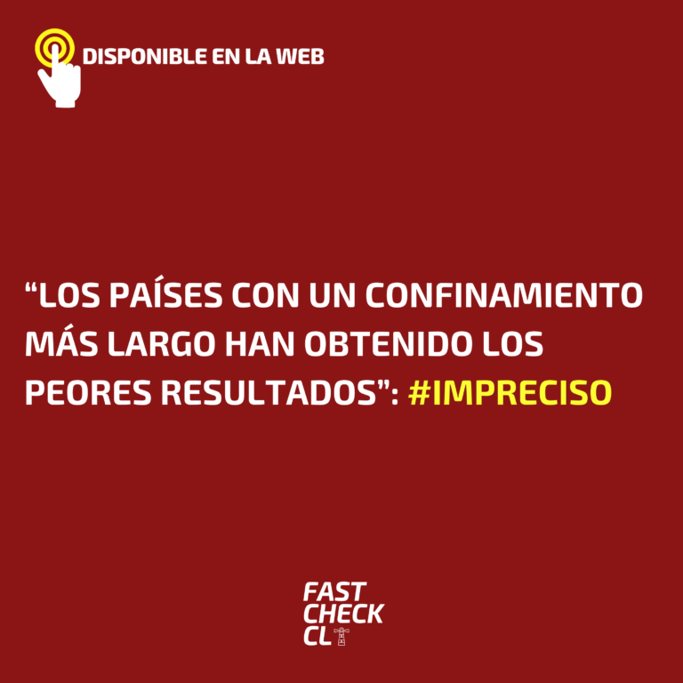 Lee más sobre el artículo “Los países con un confinamiento más largo han obtenido los peores resultados”: #Impreciso