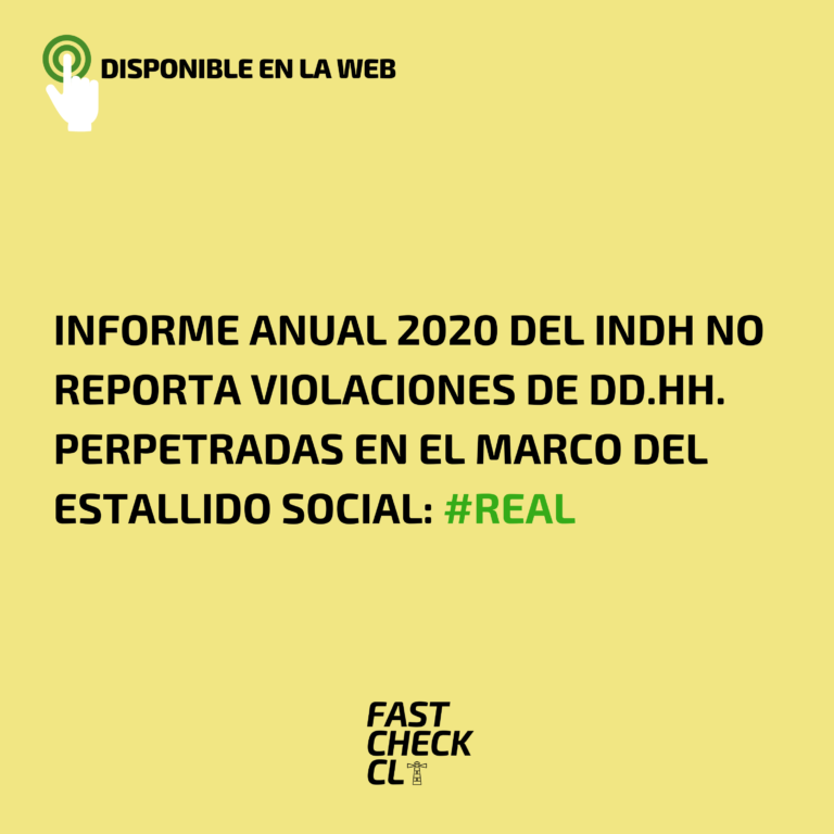 Lee más sobre el artículo Informe Anual 2020 del INDH no reporta violaciones de DD.HH. perpetradas en el marco del Estallido Social: #Real