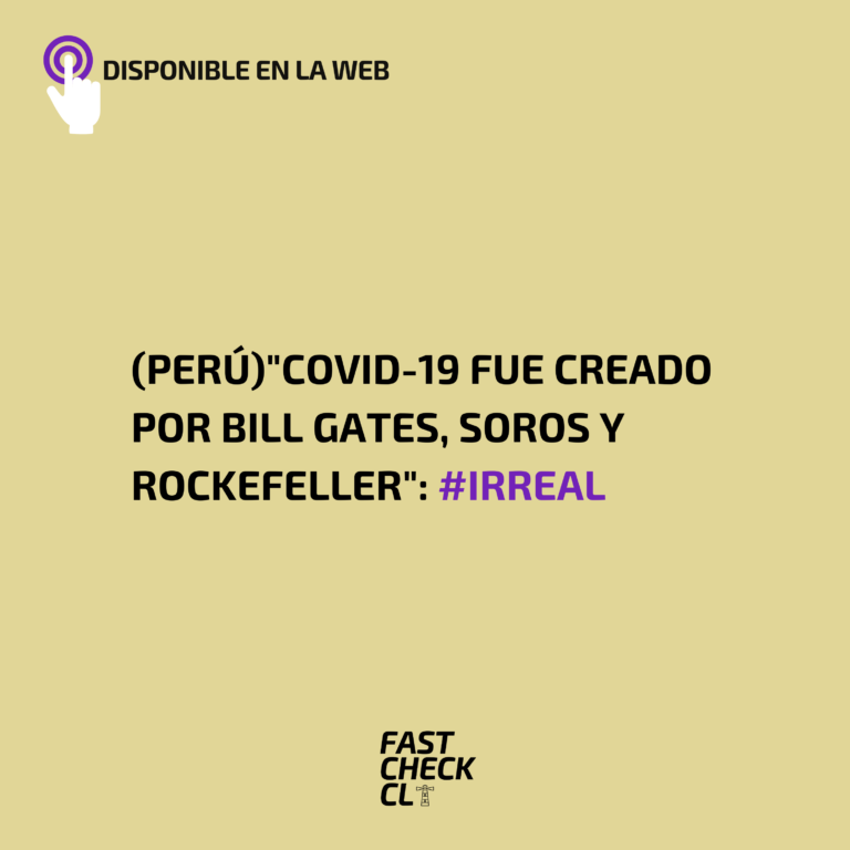 Lee más sobre el artículo (Perú)”Covid-19 fue creado por Bill Gates, Soros y Rockefeller”: #Irreal