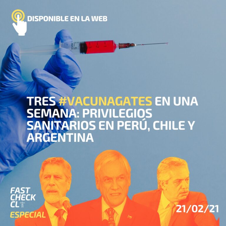 Lee más sobre el artículo Tres #Vacunagates en una semana: privilegios sanitarios en Perú, Chile y Argentina