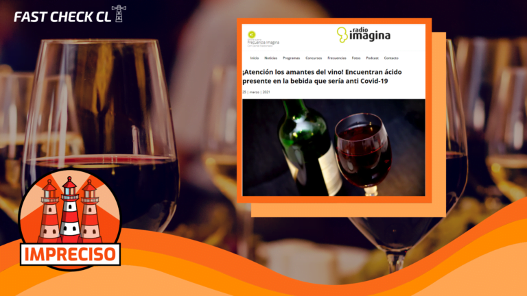 Lee más sobre el artículo “¡Atención los amantes del vino! Encuentran ácido presente en la bebida que sería anti Covid-19″»: #Impreciso