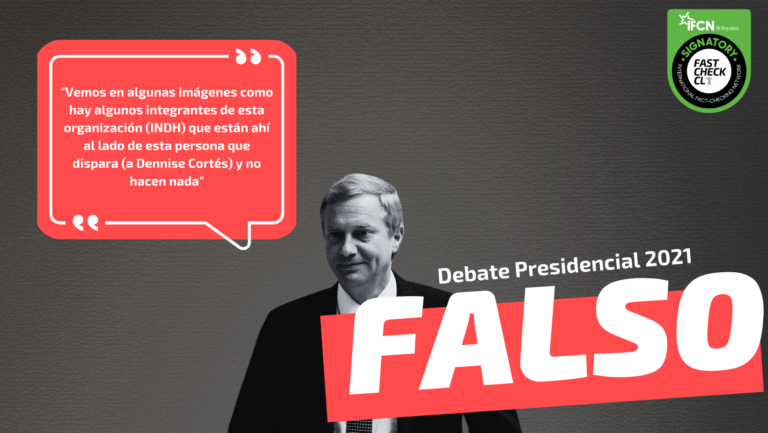 Lee más sobre el artículo “Vemos en algunas imágenes como hay algunos integrantes de esta organización (INDH) que están ahí al lado de esta persona que dispara (a Denisse Cortés) y no hacen nada”: #Falso
