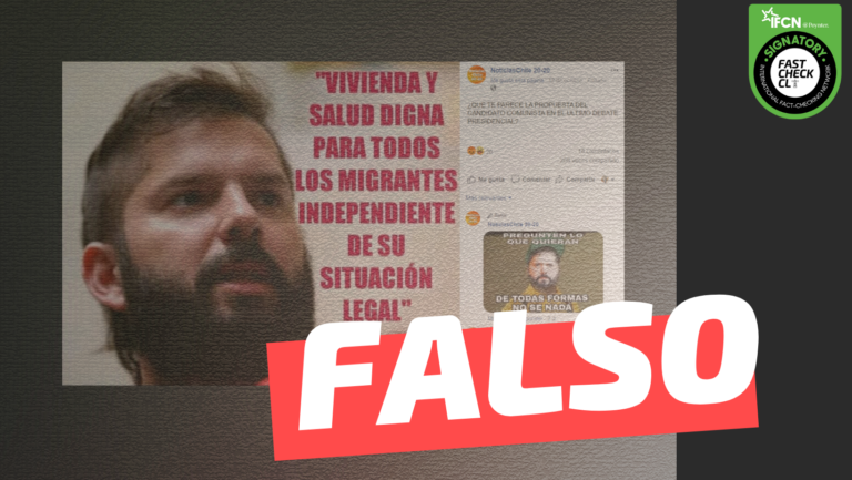 Lee más sobre el artículo Gabriel Boric: “Vivienda y salud digna para todos los migrantes independiente de su situación legal”: #Falso