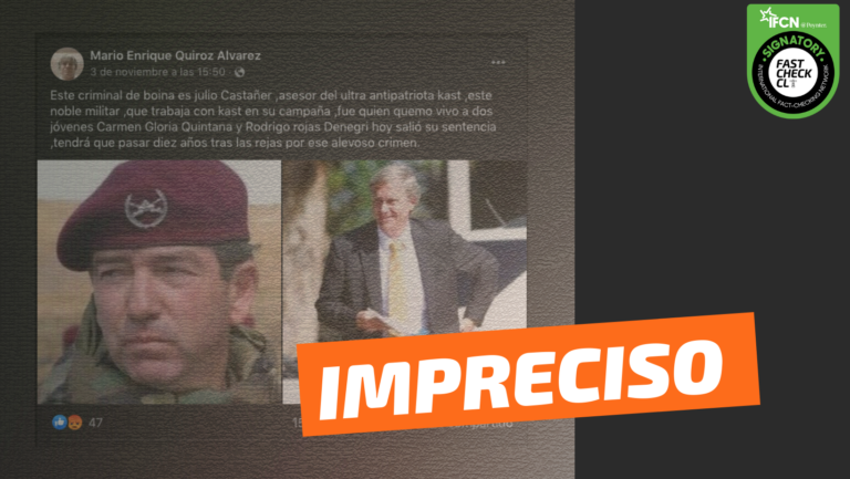 Lee más sobre el artículo Julio Castañer, condenado por Caso Quemados, es asesor y trabaja en campaña de José Antonio Kast: #Impreciso