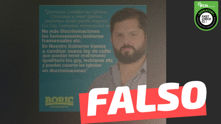 Lee más sobre el artículo Gabriel Boric: “Queremos cambiar las Iglesias Cristianas y crear Iglesias modernas donde pueda respetar Los Gay, Lesbianas, transexuales etc”: #Falso