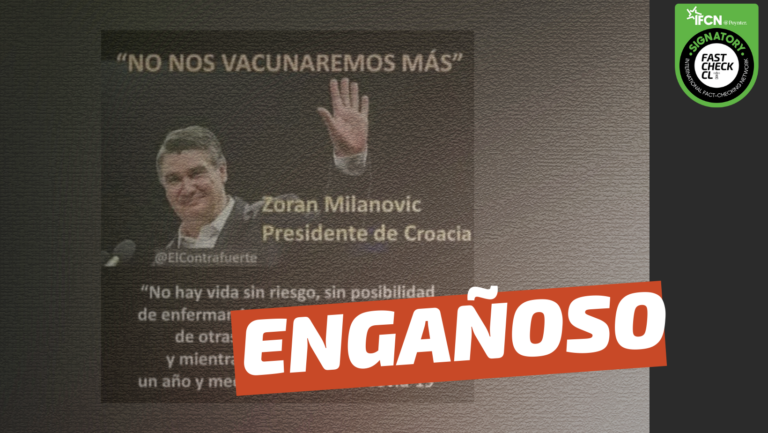 Lee más sobre el artículo Presidente de Croacia, Zoran Milanović: “No nos vacunaremos más”: #Engañoso