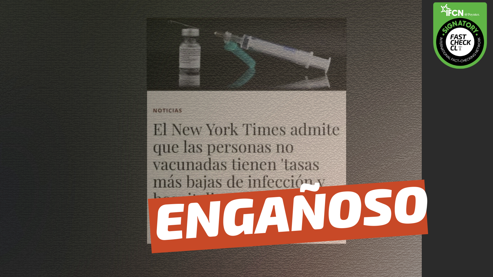 Lee más sobre el artículo “El New York Times admitió que las personas no vacunadas tienen ‘tasas más bajas de infección y hospitalización’ de covid-19 que las personas vacunadas”: #Engañoso