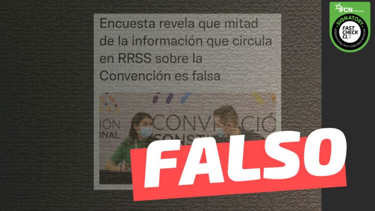 Lee más sobre el artículo (Imagen) “Encuesta revela que mitad de la información que circula en redes sociales sobre la Convención es falsa”: #Falso