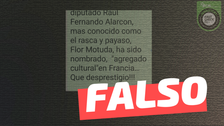 Lee más sobre el artículo “Diputado Raúl Fernando Alarcón, más conocido como (…) Florcita Motuda, ha sido nombrado ‘agregado cultural’ en Francia”: #Falso