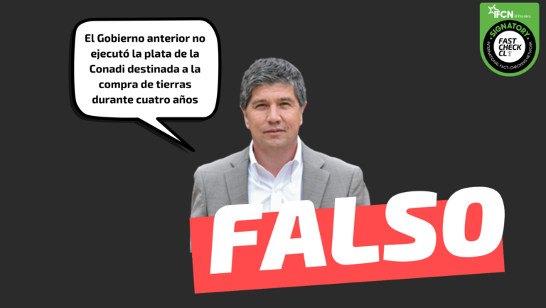 Lee más sobre el artículo “El Gobierno anterior no ejecutó la plata de la Conadi destinada a la compra de tierras durante cuatro años”: #Falso