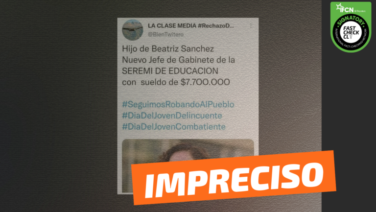 Lee más sobre el artículo “Hijo de Beatriz Sánchez, nuevo jefe de gabinete de la Seremi de Educación, con sueldo de $7.700.000”: #Impreciso