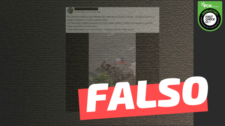 Lee más sobre el artículo Viral en Colombia: “Los manifestantes que votaron por el socialismo en Chile, están apoyando al Ejército e invitando a que se una en la lucha contra el gobierno socialista”: #Falso