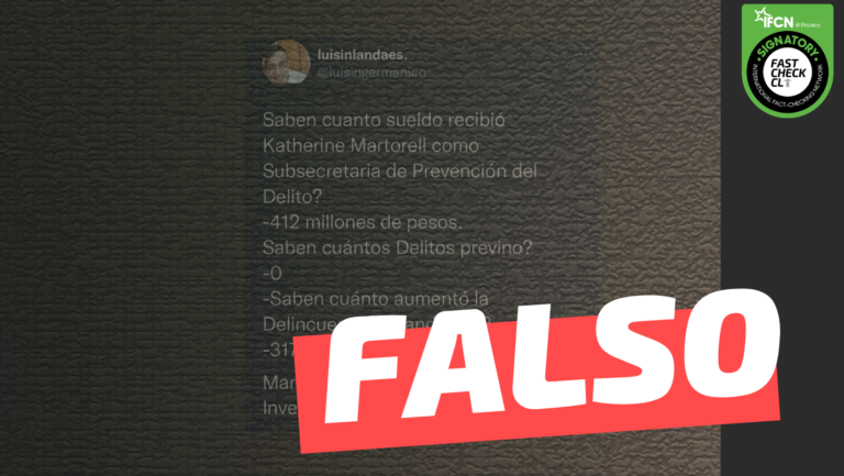 Lee más sobre el artículo “¿Saben cuánto sueldo recibió Katherine Martorell como subsecretaria de prevención del delito? 412 millones de pesos, ¿saben cuánto aumentó la delincuencia estando ella? 317%”: #Falso