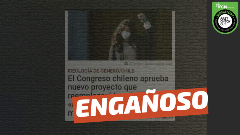 Lee más sobre el artículo “El Congreso chileno aprueba nuevo proyecto que reemplaza la palabra ‘mujer’ por ‘persona menstruante'”: #Engañoso