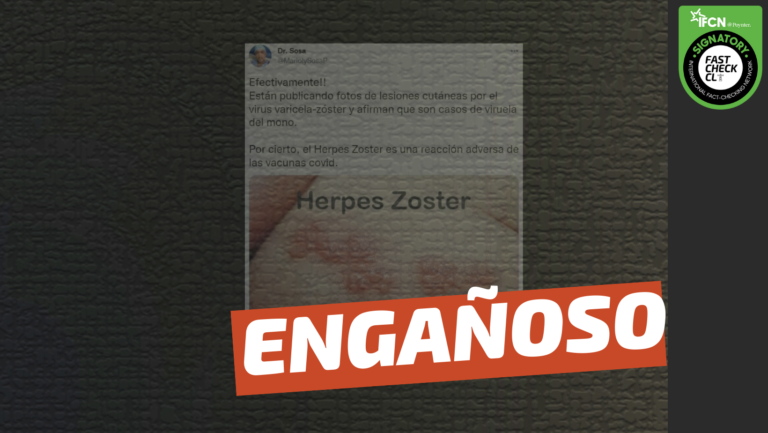 Lee más sobre el artículo “Están publicando fotos de lesiones cutáneas por el virus varicela-zóster y afirman que es la viruela del mono. Por cierto el Herpes Zóster es una reacción adversa de las vacunas Covid-19”: #Engañoso