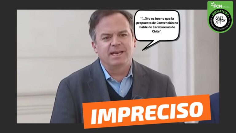 Lee más sobre el artículo “La propuesta de la Convención no habla de Carabineros de Chile”: #Impreciso