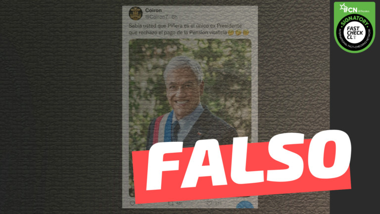 Lee más sobre el artículo “Sabía usted que el Presidente Piñera es el único ex Presidente que rechazó el pago de la pensión vitalicia”: #Falso