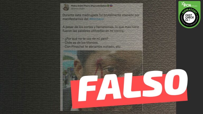 Lee más sobre el artículo (Imagen) “Durante esta madrugada fui brutalmente atacado por manifestantes del Rechazo (…): #Falso