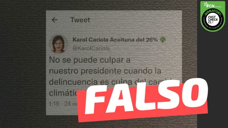 Lee más sobre el artículo Karol Cariola: “No se puede culpar a nuestro presidente cuando la delincuencia es culpa del cambio climático”: #Falso