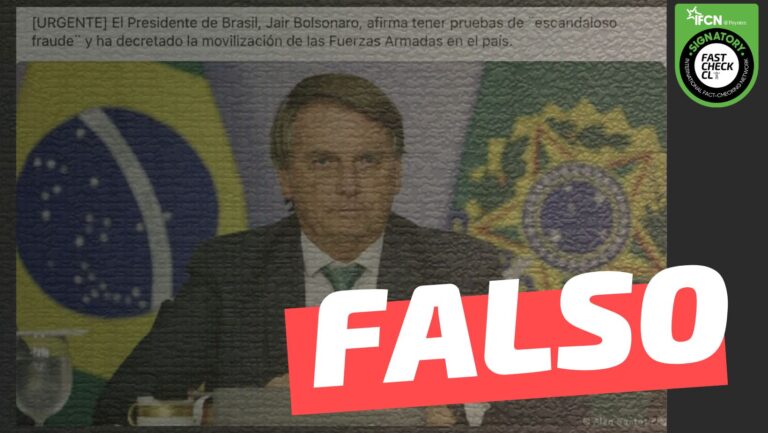 Lee más sobre el artículo “El presidente de Brasil, Jair Bolsonaro, afirma tener pruebas de ‘escandaloso fraude’ y ha decretado la movilización de las Fuerzas Armadas en el país”: #Falso