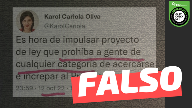 Lee más sobre el artículo Karol Cariola: “Es hora de impulsar proyecto de ley que prohíba a gente de cualquier categoría acercarse e increpar al Presidente”: #Falso