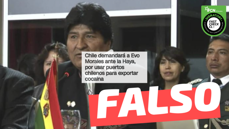 Lee más sobre el artículo CNN: “Chile demandará a Evo Morales ante La Haya por usar puertos chilenos para exportar cocaína”: #Falso