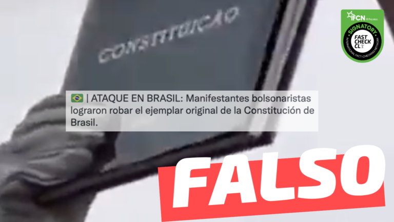 Lee más sobre el artículo (Video) “Manifestantes bolsonaristas lograron robar el ejemplar original de la Constitución de Brasil”: #Falso