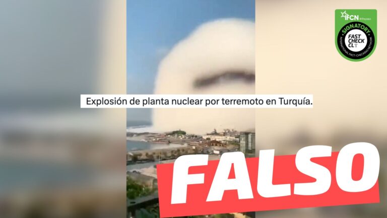 Lee más sobre el artículo (Video) “Explosión de planta nuclear por terremoto en Turquía”: #Falso