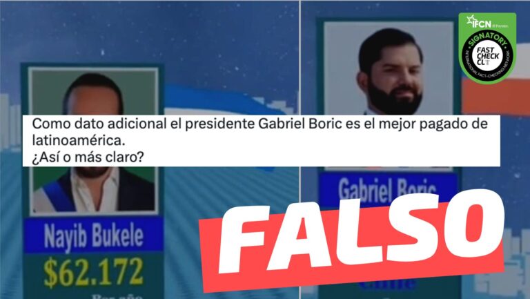 Lee más sobre el artículo “El Presidente Gabriel Boric es el mejor pagado de Latinoamérica”: #Falso