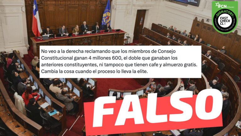 Lee más sobre el artículo “Los miembros de Consejo Constitucional ganan 4 millones 600, el doble que ganaban los anteriores constituyentes”: #Falso