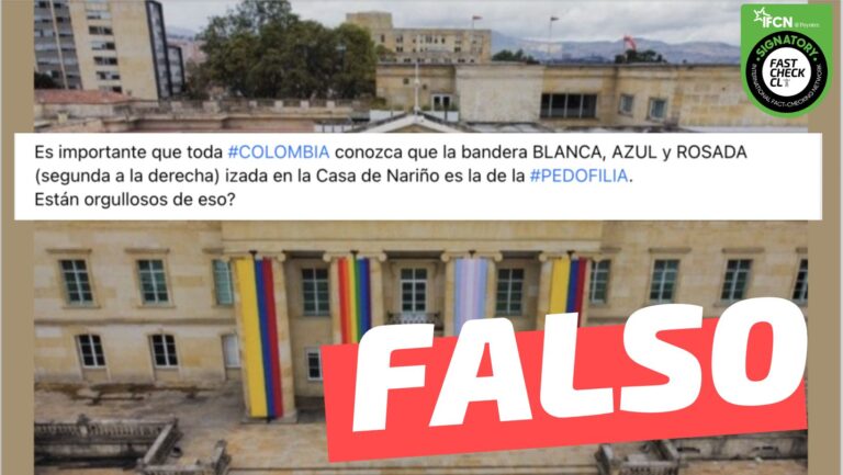 Lee más sobre el artículo (Imagen) “La bandera blanca, azul y rosada —izada en la casa presidencial de Colombia— es la de la pedofilia”: #Falso