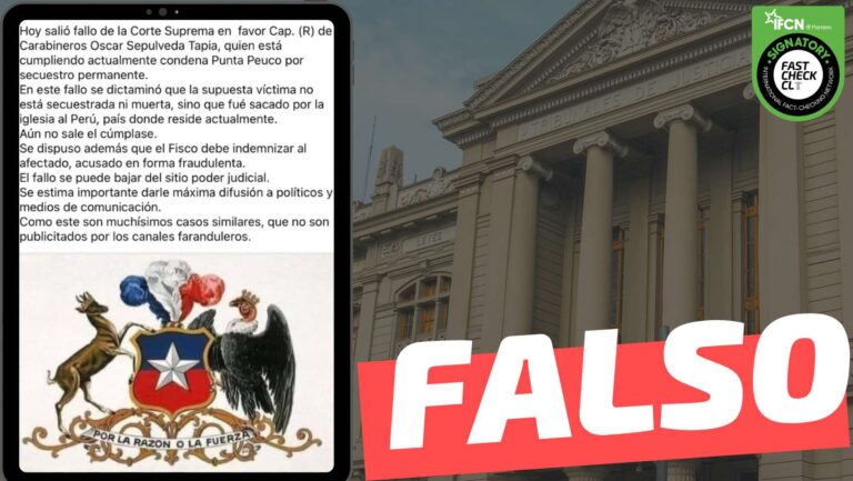 Lee más sobre el artículo “Hoy salió el fallo de la Corte Suprema en favor de Óscar Sepúlveda, quien está cumpliendo pena en Punta Peuco. La supuesta víctima no está secuestrada ni muerta”: #Falso