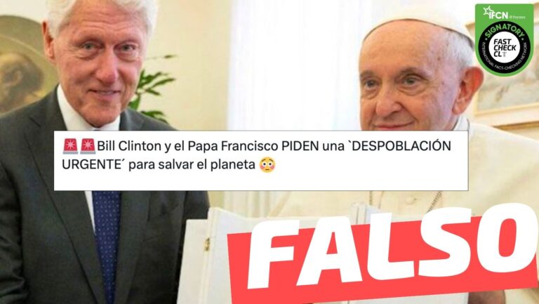 Lee más sobre el artículo “Bill Clinton y el Papa Francisco piden una ‘despoblación urgente’ para salvar el planeta”: #Falso
