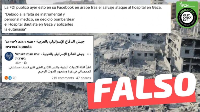 Lee más sobre el artículo Fuerzas de Defensa de Israel: “Debido a la falta de herramientas y personal médico, se decidió bombardear el Hospital y concederles la eutanasia”: #Falso