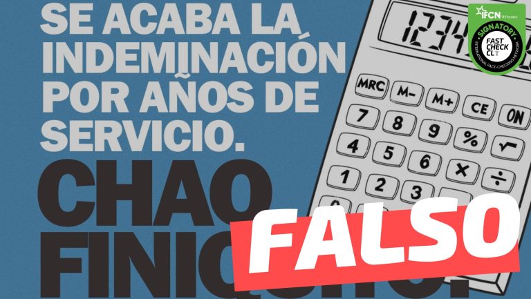 Lee más sobre el artículo En la nueva Constitución “se acaba el derecho a indemnización por años de servicio”: #Falso