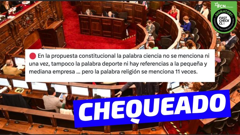 Lee más sobre el artículo “En la propuesta constitucional, la palabra ciencia no se menciona ni una vez, tampoco la palabra deporte, ni hay referencias a la pequeña y mediana empresa…pero la palabra religión se menciona 11 veces”: #Chequeado