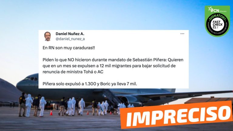 Lee más sobre el artículo “Piñera solo expulsó a 1.300 (extranjeros) y Boric lleva 7.000”: #Impreciso