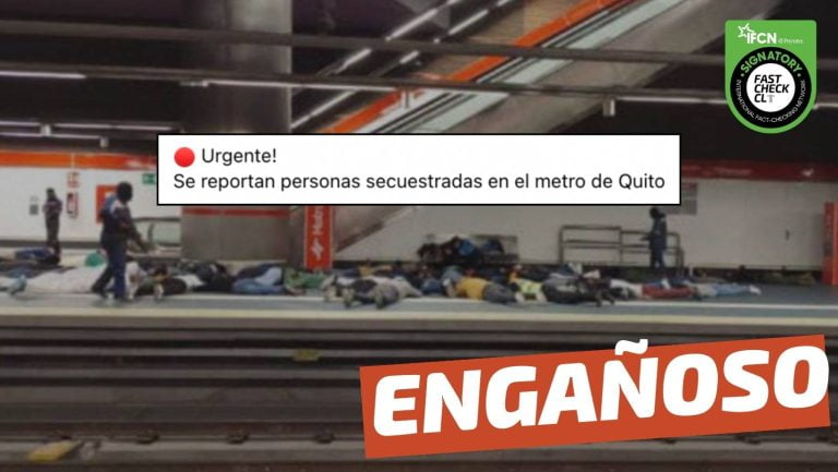 Lee más sobre el artículo (Imagen) “Se reportan personas secuestradas en el metro de Quito”: #Engañoso
