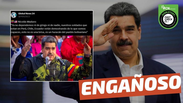 Lee más sobre el artículo Nicolás Maduro dijo: “Ya no dependemos ni de gringos. Nuestros soldados que están en Perú, Chile, Ecuador están demostrando de lo que somos capaces”: #Engañoso