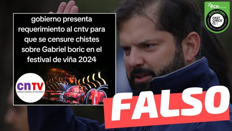 Lee más sobre el artículo “Gobierno presenta requerimiento al CNTV para que se censuren chistes sobre Gabriel Boric en el Festival de Viña”: #Falso