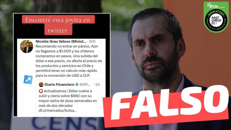 Lee más sobre el artículo Tuit de Nicolás Grau por alza en el precio del dólar: “Recomiendo no entrar en pánico. Aún no llegamos a $1.000 y los chilenos compramos en pesos”: #Falso
