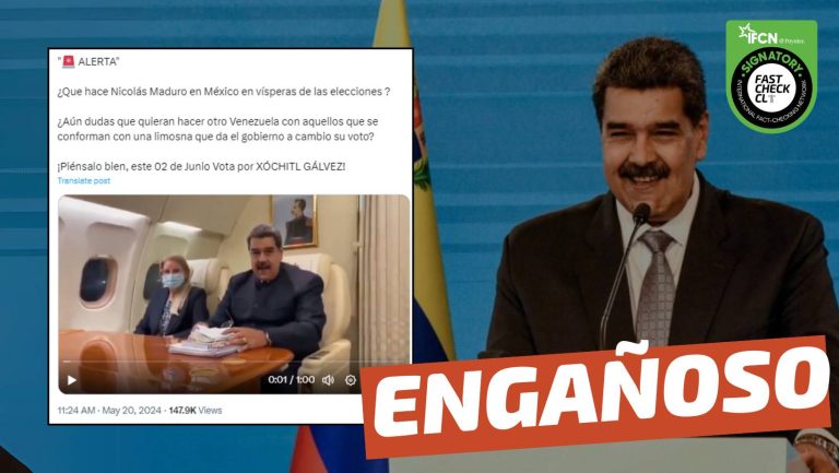 Lee más sobre el artículo (Video) “Nicolás Maduro en México en vísperas de las elecciones”: #Engañoso