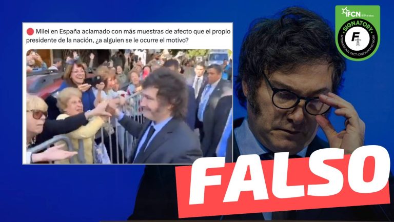 Lee más sobre el artículo (Video) “Milei en España aclamado con más muestras de afecto que el propio presidente de la nación”: #Falso